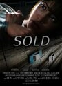 Sold (2011) кадры фильма смотреть онлайн в хорошем качестве