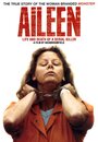 Смотреть «Эйлин: Жизнь и смерть серийного убийцы» онлайн фильм в хорошем качестве