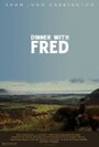 Dinner with Fred (2011) трейлер фильма в хорошем качестве 1080p