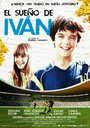 Мечта Ивана (2011) кадры фильма смотреть онлайн в хорошем качестве