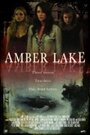 Смотреть «Amber Lake» онлайн фильм в хорошем качестве