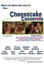 Смотреть «Cheesecake Casserole» онлайн фильм в хорошем качестве