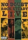 No Doubt: Rock Steady Live (2003) трейлер фильма в хорошем качестве 1080p
