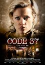 Код 37 (2011) трейлер фильма в хорошем качестве 1080p