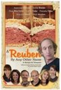 A Reuben by Any Other Name (2010) кадры фильма смотреть онлайн в хорошем качестве