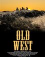 Old West (2010) трейлер фильма в хорошем качестве 1080p