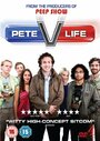 Смотреть «Pete Versus Life» онлайн фильм в хорошем качестве