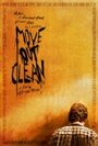 Move Out Clean (2010) скачать бесплатно в хорошем качестве без регистрации и смс 1080p