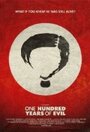 One Hundred Years of Evil (2010) скачать бесплатно в хорошем качестве без регистрации и смс 1080p