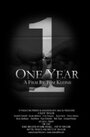 Смотреть «One Year» онлайн фильм в хорошем качестве