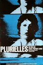 Plurielles (1979) кадры фильма смотреть онлайн в хорошем качестве
