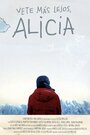 Смотреть «Алисия, иди туда» онлайн фильм в хорошем качестве