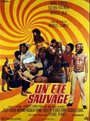 Un été sauvage (1970) кадры фильма смотреть онлайн в хорошем качестве
