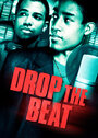 Drop the Beat (2000) кадры фильма смотреть онлайн в хорошем качестве