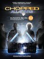 Chopped (2007) трейлер фильма в хорошем качестве 1080p