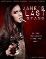 Смотреть «Jane's Last Stand» онлайн фильм в хорошем качестве