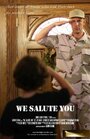 We Salute You (2010) трейлер фильма в хорошем качестве 1080p