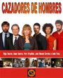 Смотреть «Cazadores de hombres» онлайн фильм в хорошем качестве