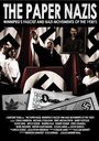 Смотреть «The Paper Nazis» онлайн фильм в хорошем качестве
