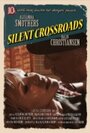 Silent Crossroads (2010) кадры фильма смотреть онлайн в хорошем качестве