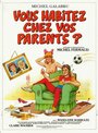 Смотреть «Вы живете у родителей?» онлайн фильм в хорошем качестве