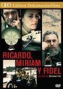 Рикардо, Мириам и Фидель (1997) скачать бесплатно в хорошем качестве без регистрации и смс 1080p