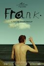 Frank (2012) трейлер фильма в хорошем качестве 1080p
