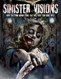 Sinister Visions (2013) кадры фильма смотреть онлайн в хорошем качестве