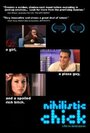 Смотреть «Nihilistic Chick» онлайн фильм в хорошем качестве