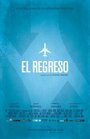 El regreso (2012) трейлер фильма в хорошем качестве 1080p