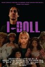 Смотреть «I-Doll» онлайн фильм в хорошем качестве