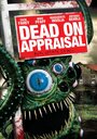 Dead on Appraisal (2014) кадры фильма смотреть онлайн в хорошем качестве