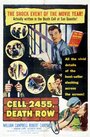 Cell 2455 Death Row (1955) кадры фильма смотреть онлайн в хорошем качестве