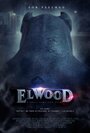 Элвуд (2014) трейлер фильма в хорошем качестве 1080p
