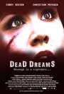 Мертвые сны (2011) скачать бесплатно в хорошем качестве без регистрации и смс 1080p