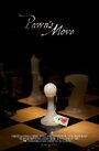 Смотреть «Pawn's Move» онлайн фильм в хорошем качестве