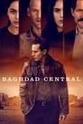 Смотреть «Центральный Багдад» онлайн сериал в хорошем качестве