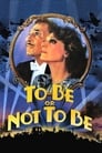 Быть или не быть (1983) трейлер фильма в хорошем качестве 1080p