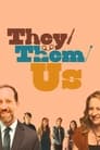 Смотреть «Они/Их/Нас» онлайн фильм в хорошем качестве