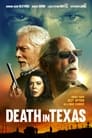 Смотреть «Смерть в Техасе» онлайн фильм в хорошем качестве