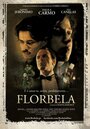 Смотреть «Флорбела» онлайн фильм в хорошем качестве