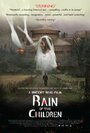 Смотреть «Дети дождя» онлайн фильм в хорошем качестве
