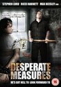 Смотреть «Desperate Measures» онлайн фильм в хорошем качестве