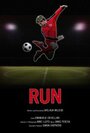 Run (2011) скачать бесплатно в хорошем качестве без регистрации и смс 1080p