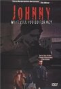 Johnny (1999) трейлер фильма в хорошем качестве 1080p