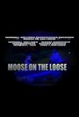 Moose on the Loose (2014) кадры фильма смотреть онлайн в хорошем качестве