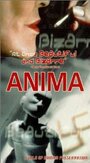 Смотреть «Anima» онлайн фильм в хорошем качестве