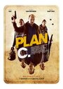 Plan C (2012) трейлер фильма в хорошем качестве 1080p