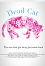 Смотреть «Мертвый кот» онлайн фильм в хорошем качестве