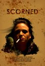 Scorned (2010) кадры фильма смотреть онлайн в хорошем качестве